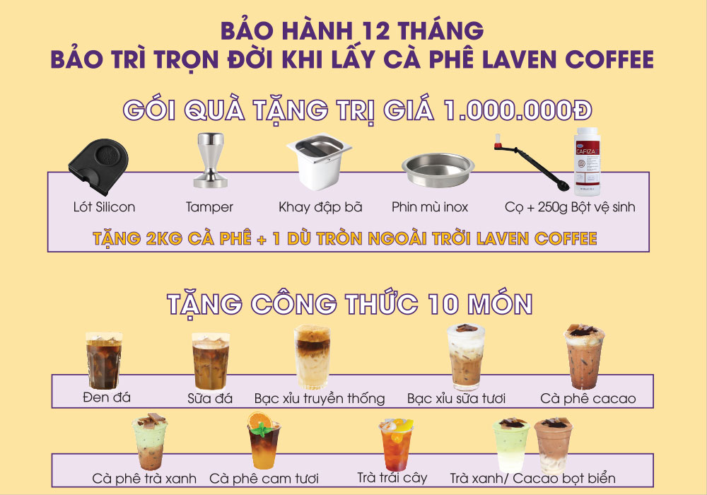 Laven Coffee có chế độ bảo hành lên đến 12 tháng và nhiều phần quà ưu đãi đi kèm